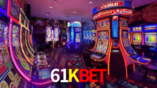 61K BET